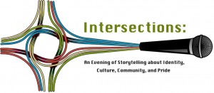 A series of colored cables come from the cardinal directions, loop together, and feed into a microphone. Text says "Intersections: An evening of storytelling about identity, culture, community, and pride.