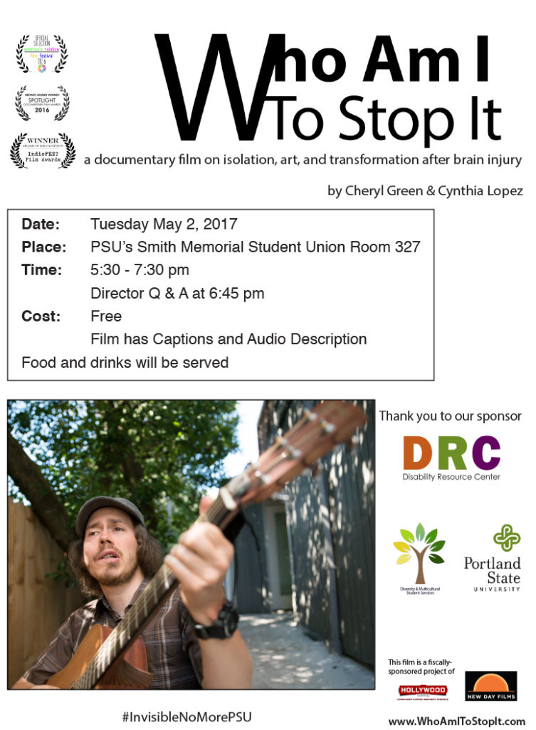 Flyer for May 2nd screening at PSU has screening details, logos of the sponsor DRC and logos for PSU and Diversity & Multicultural Student Services, The Hollywood Theatre, and New Day Films. There's a picture of Brandon Scarth sitting outside on a sunny day, singing and playing acoustic guitar.