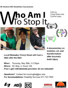 Who Am I To Stop It screening at Portland Community College Rock Creek Campus on May 30th, 3:00 to 5:30 pm