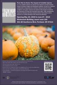 Flyer for War To Home exhibition shows a photo of a field of pumpkins, one that's warty, and a poem from a caregiver. Exhibition is May 23 to June 27, 2019 in the Multnomah Building, board room 100 at 501 SE Hawthorne in Portland.